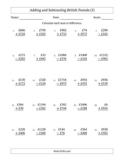 The Adding and Subtracting British Pounds With Amounts from 2 to 998 in Increments of Two Pounds (J) Math Worksheet