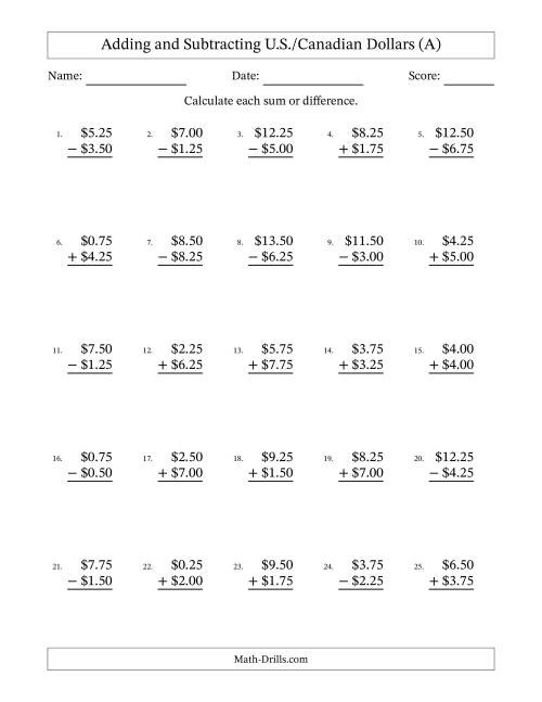 The Adding and Subtracting U.S./Canadian Dollars With Amounts from 0.25 to 9.75 in Increments of Twenty-Five Cents (A) Math Worksheet