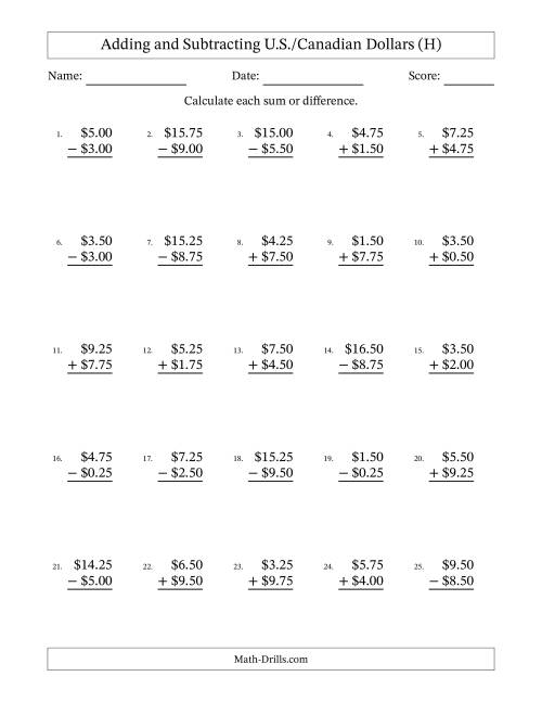 The Adding and Subtracting U.S./Canadian Dollars With Amounts from 0.25 to 9.75 in Increments of Twenty-Five Cents (H) Math Worksheet