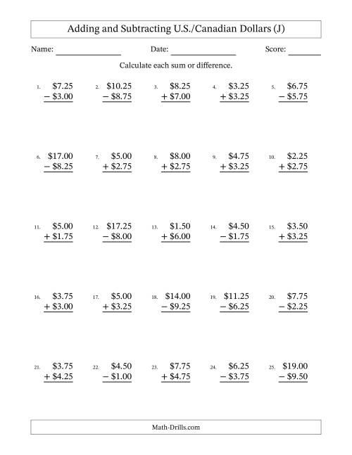 The Adding and Subtracting U.S./Canadian Dollars With Amounts from 0.25 to 9.75 in Increments of Twenty-Five Cents (J) Math Worksheet