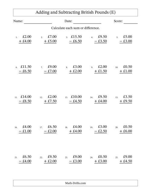 The Adding and Subtracting British Pounds With Amounts from 0.50 to 9.50 in Increments of Fifty Pence (E) Math Worksheet