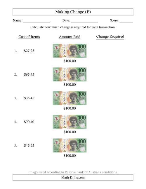 The Making Change from Australian One Hundred Dollar Banknotes (E) Math Worksheet