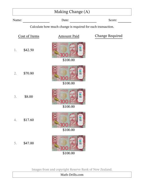 The Making Change from New Zealand One Hundred Dollar Banknotes (A) Math Worksheet