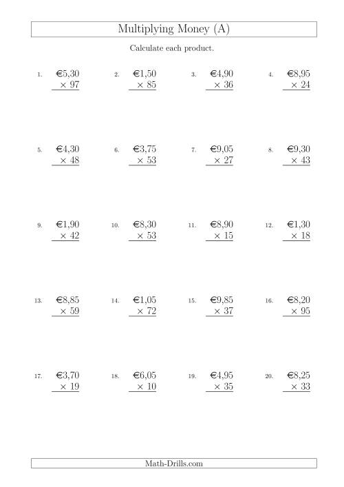 The Multiplying Euro Amounts in Increments of 5 Cents by Two-Digit Multipliers (All) Math Worksheet