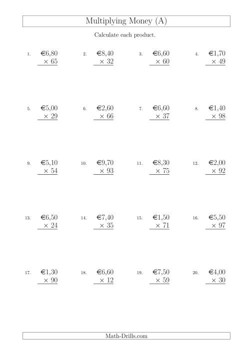 The Multiplying Euro Amounts in Increments of 10 Cents by Two-Digit Multipliers (A) Math Worksheet