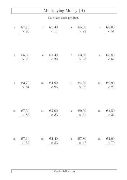 The Multiplying Euro Amounts in Increments of 10 Cents by Two-Digit Multipliers (H) Math Worksheet