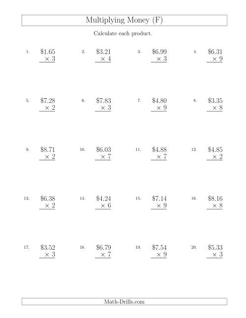 The Multiplying Dollar Amounts in Increments of 1 Cent by One-Digit Multipliers (U.S. and Canada) (F) Math Worksheet