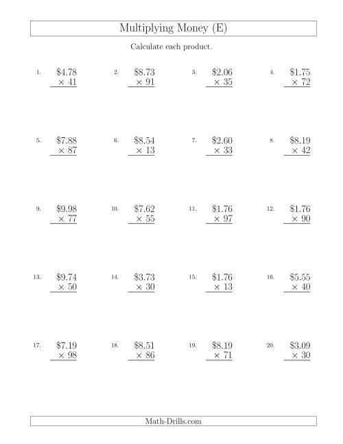 The Multiplying Dollar Amounts in Increments of 1 Cent by Two-Digit Multipliers (U.S. and Canada) (E) Math Worksheet