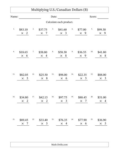 The Mulitplying U.S./Canadian Dollars (0.05 to 99.95) in Increments of Five Cents by One-Digit Multipliers (B) Math Worksheet