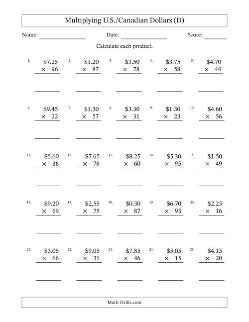 The Mulitplying U.S./Canadian Dollars (0.05 to 9.95) in Increments of Five Cents by Two-Digit Multipliers (D) Math Worksheet