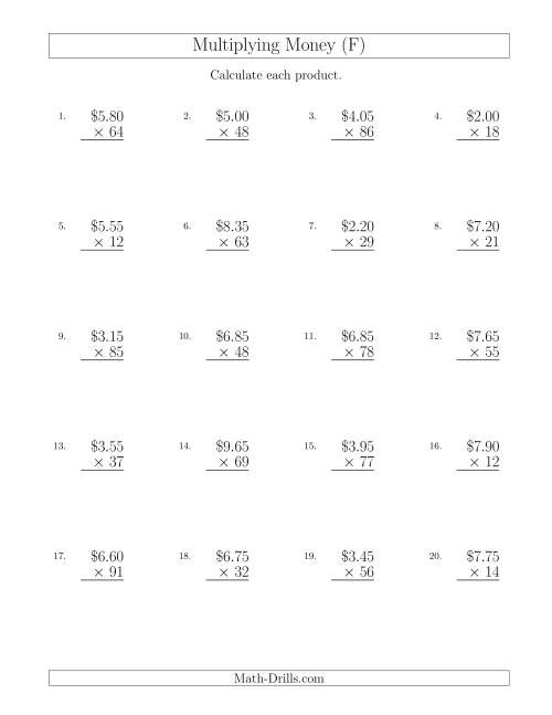 The Multiplying Dollar Amounts in Increments of 5 Cents by Two-Digit Multipliers (U.S. and Canada) (F) Math Worksheet