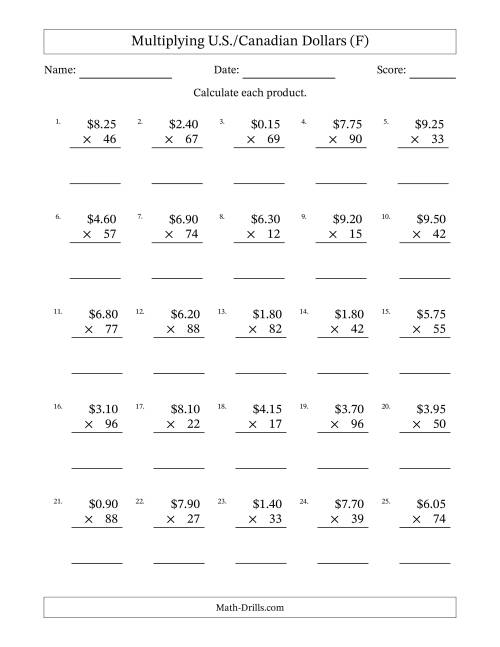 The Mulitplying U.S./Canadian Dollars (0.05 to 9.95) in Increments of Five Cents by Two-Digit Multipliers (F) Math Worksheet