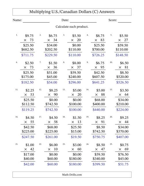 The Mulitplying U.S./Canadian Dollars (0.25 to 9.75) in Increments of Twenty-Five Cents by Two-Digit Multipliers (C) Math Worksheet Page 2