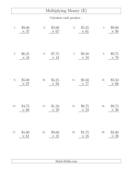 The Multiplying Dollar Amounts in Increments of 25 Cents by Two-Digit Multipliers (U.S. and Canada) (E) Math Worksheet