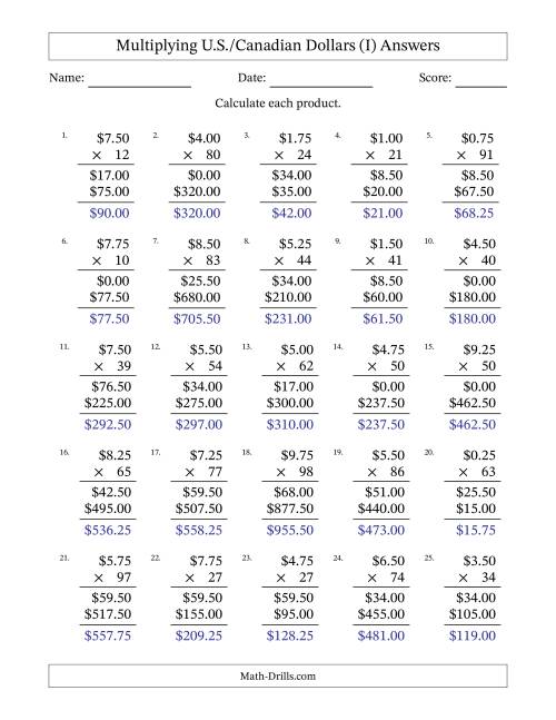 The Mulitplying U.S./Canadian Dollars (0.25 to 9.75) in Increments of Twenty-Five Cents by Two-Digit Multipliers (I) Math Worksheet Page 2