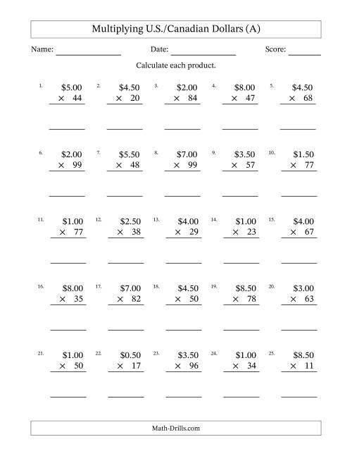 The Mulitplying U.S./Canadian Dollars (0.50 to 9.50) in Increments of Fifty Cents by Two-Digit Multipliers (A) Math Worksheet