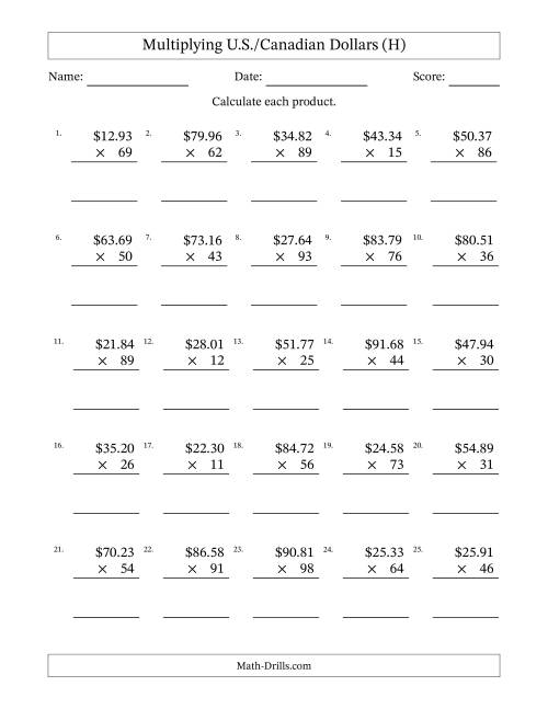 The Mulitplying U.S./Canadian Dollars (10.00 to 99.99) in Increments of One Cent by Two-Digit Multipliers (H) Math Worksheet