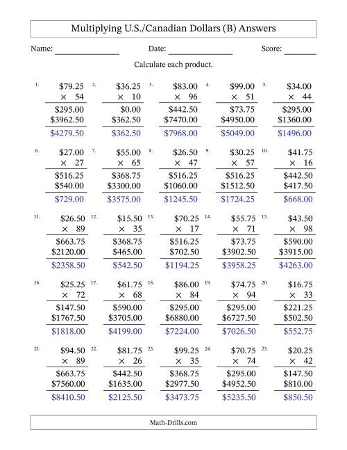 The Mulitplying U.S./Canadian Dollars (10.00 to 99.75) in Increments of Twenty-Five Cents by Two-Digit Multipliers (B) Math Worksheet Page 2