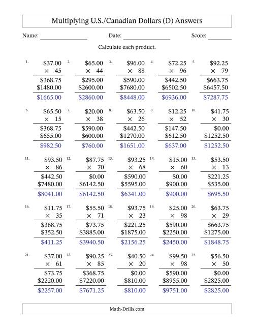 The Mulitplying U.S./Canadian Dollars (10.00 to 99.75) in Increments of Twenty-Five Cents by Two-Digit Multipliers (D) Math Worksheet Page 2