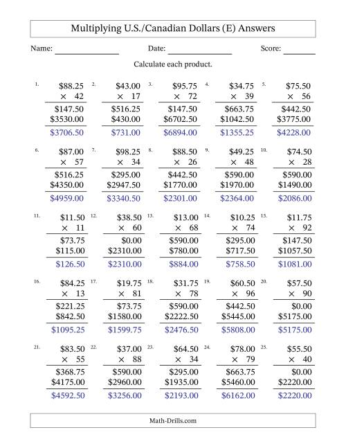 The Mulitplying U.S./Canadian Dollars (10.00 to 99.75) in Increments of Twenty-Five Cents by Two-Digit Multipliers (E) Math Worksheet Page 2