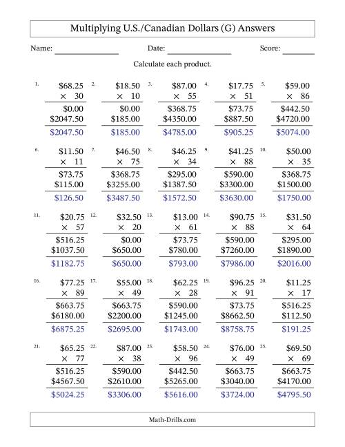 The Mulitplying U.S./Canadian Dollars (10.00 to 99.75) in Increments of Twenty-Five Cents by Two-Digit Multipliers (G) Math Worksheet Page 2