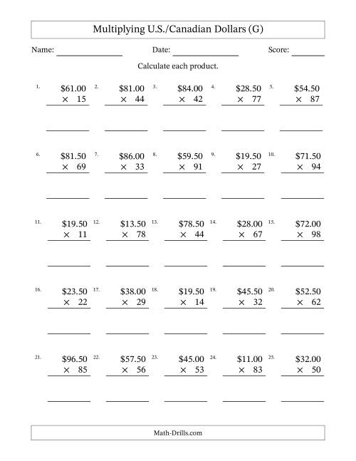 The Mulitplying U.S./Canadian Dollars (10.00 to 99.50) in Increments of Fifty Cents by Two-Digit Multipliers (G) Math Worksheet