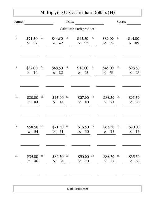 The Mulitplying U.S./Canadian Dollars (10.00 to 99.50) in Increments of Fifty Cents by Two-Digit Multipliers (H) Math Worksheet