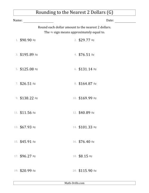 The Rounding dollar amounts to the nearest 2 dollars (G) Math Worksheet