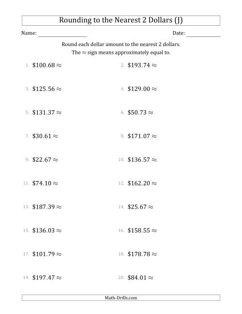 The Rounding dollar amounts to the nearest 2 dollars (J) Math Worksheet