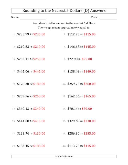 Rounding dollar amounts to the nearest 5 dollars (D)