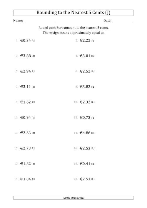 The Rounding Euro amounts to the nearest 5 cents (J) Math Worksheet