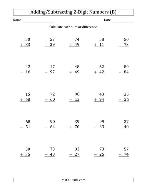 The 2-Digit Plus/Minus 2-Digit Addition and Subtraction with SOME Regrouping (B) Math Worksheet