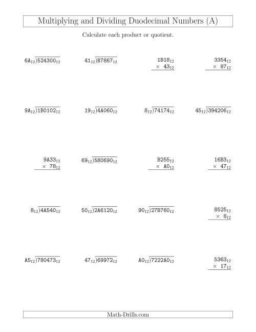 The Multiplying and Dividing Duodecimal Numbers (Base 12) (A) Math Worksheet