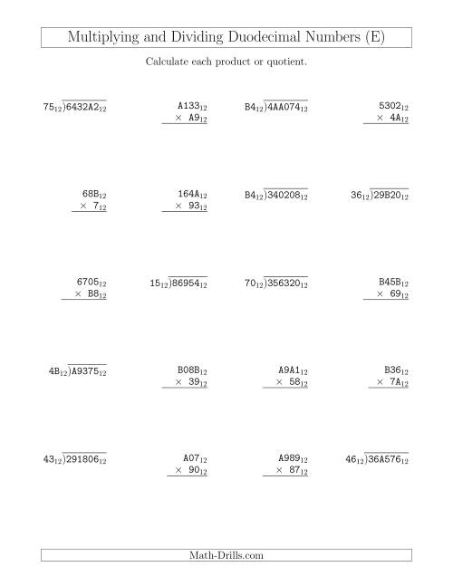 The Multiplying and Dividing Duodecimal Numbers (Base 12) (E) Math Worksheet