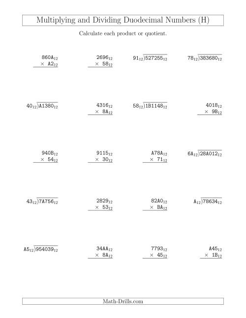 The Multiplying and Dividing Duodecimal Numbers (Base 12) (H) Math Worksheet