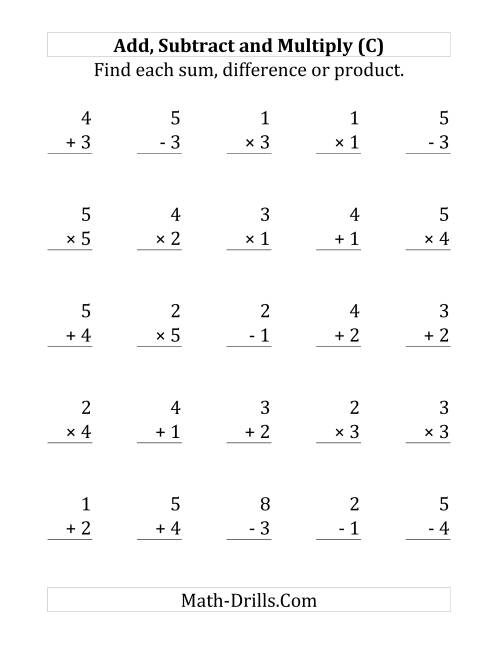 The Adding, Subtracting and Multiplying with Facts From 1 to 5 (C) Math Worksheet