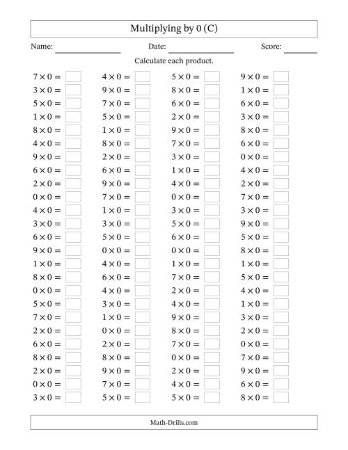 The Horizontally Arranged Multiplying (0 to 9) by 0 (100 Questions) (C) Math Worksheet