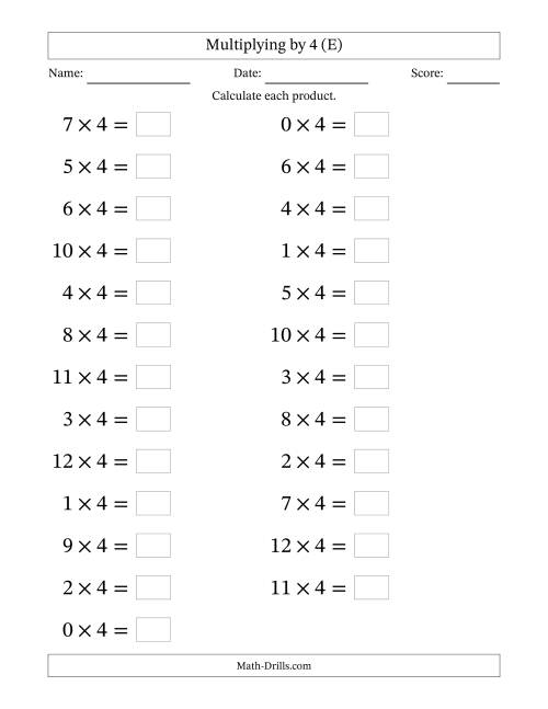 The Horizontally Arranged Multiplying (0 to 12) by 4 (25 Questions; Large Print) (E) Math Worksheet