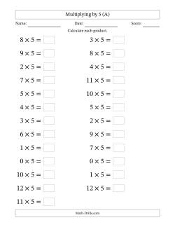 Horizontally Arranged Multiplying (0 to 12) by 5 (25 Questions; Large Print)