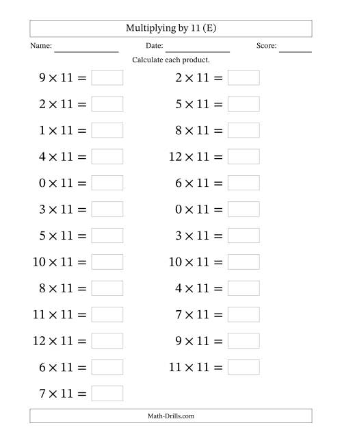 The Horizontally Arranged Multiplying (0 to 12) by 11 (25 Questions; Large Print) (E) Math Worksheet