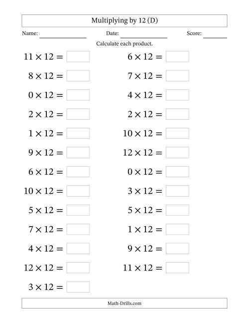 The Horizontally Arranged Multiplying (0 to 12) by 12 (25 Questions; Large Print) (D) Math Worksheet