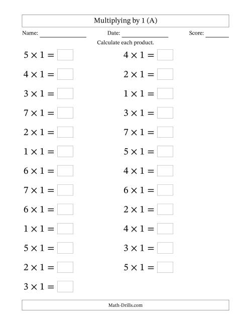 The Horizontally Arranged Multiplying (1 to 7) by 1 (25 Questions; Large Print) (A) Math Worksheet