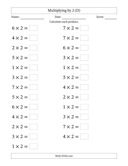 The Horizontally Arranged Multiplying (1 to 7) by 2 (25 Questions; Large Print) (D) Math Worksheet