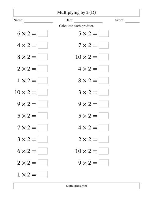 The Horizontally Arranged Multiplying (1 to 10) by 2 (25 Questions; Large Print) (D) Math Worksheet