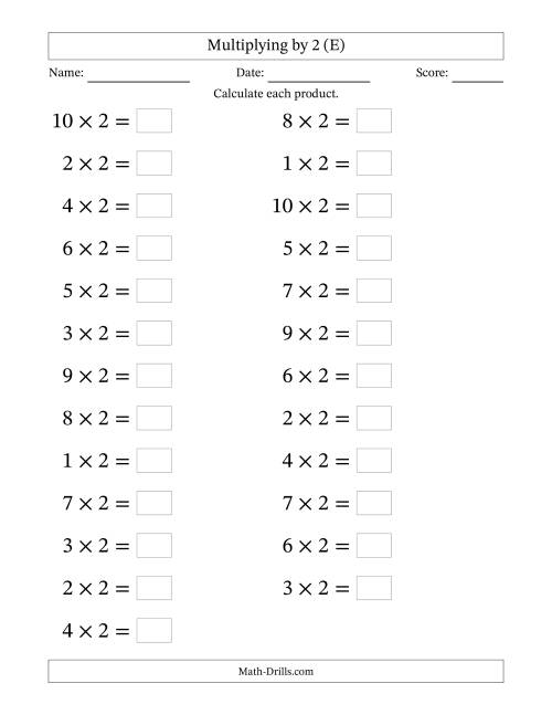 The Horizontally Arranged Multiplying (1 to 10) by 2 (25 Questions; Large Print) (E) Math Worksheet