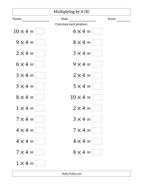 The Horizontally Arranged Multiplying (1 to 10) by 4 (25 Questions; Large Print) (B) Math Worksheet