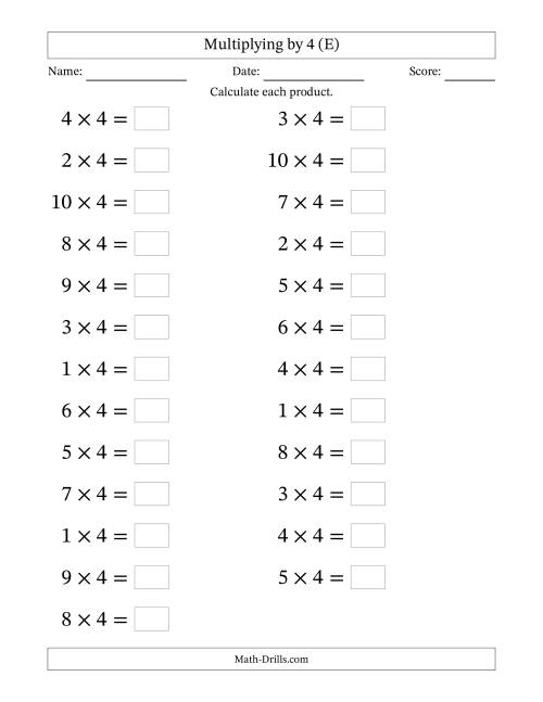The Horizontally Arranged Multiplying (1 to 10) by 4 (25 Questions; Large Print) (E) Math Worksheet
