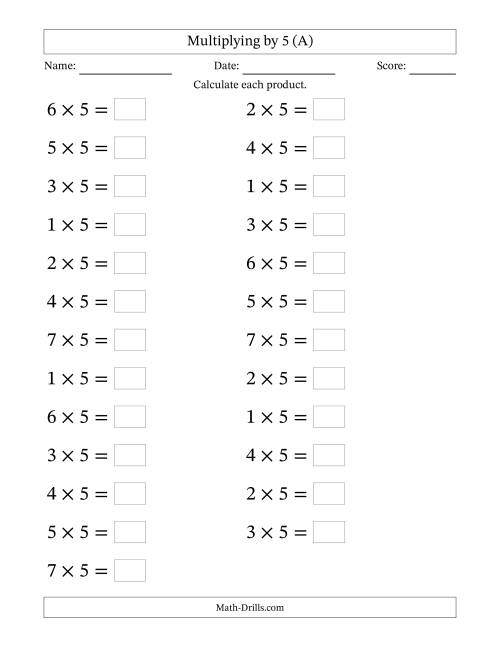 The Horizontally Arranged Multiplying (1 to 7) by 5 (25 Questions; Large Print) (A) Math Worksheet