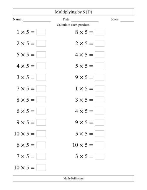 The Horizontally Arranged Multiplying (1 to 10) by 5 (25 Questions; Large Print) (D) Math Worksheet