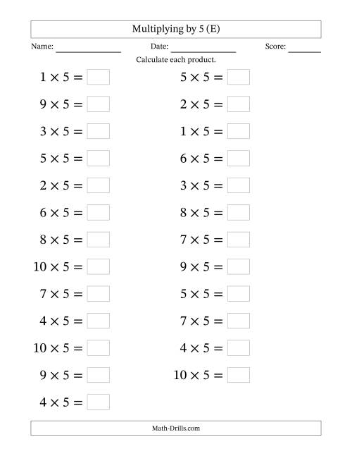 The Horizontally Arranged Multiplying (1 to 10) by 5 (25 Questions; Large Print) (E) Math Worksheet